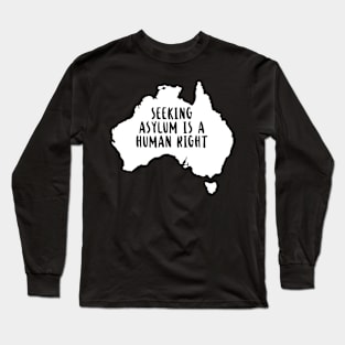 'Seeking Asylum Is Human Right' Refugee Care Shirt Long Sleeve T-Shirt